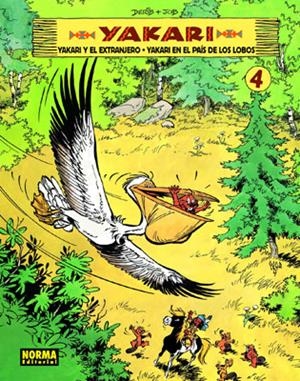 YAKARI 04 : Y EL EXTRANJERO / EN EL PAIS DE LOS LOBOS | 9788467900330 | JOB / DERIB