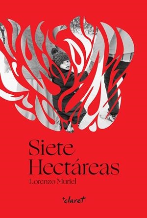 SIETE HECTÁREAS | 9788491363613 | MURIEL, LORENZO