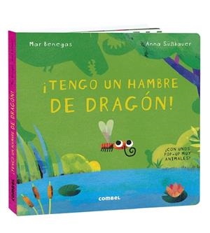 TENGO UN HAMBRE DE DRAGON | 9788491016700 | BENEGAS, MAR