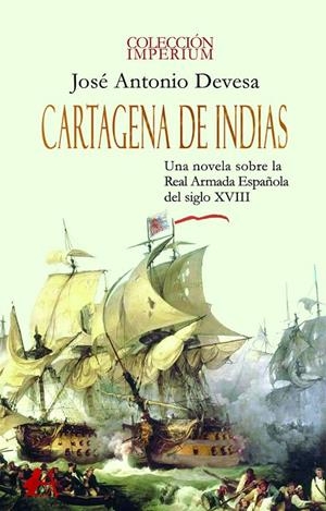 CARTAGENA DE INDIAS | 9788418958083 | DEVESA, JOSÉ ANTONIO