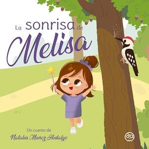 SONRISA DE MELISA, LA | 9788418824326 | MUÑOZ HIDALGO, NATALIA
