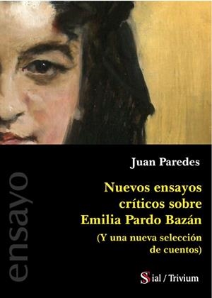 NUEVOS ENSAYOS CRÍTICOS SOBRE EMILIA PARDO BAZÁN | 9788418888359 | PAREDES NÚÑEZ, JUAN