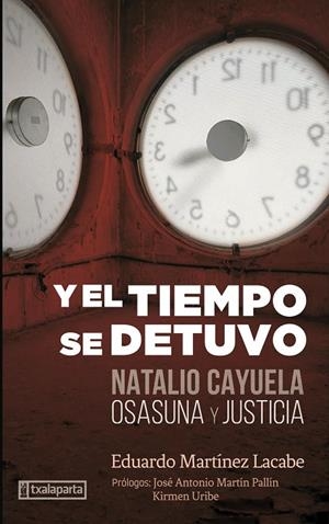 Y EL TIEMPO SE DETUVO | 9788418252709 | CHUECA INTXUSTA, JOSU / IZU BELLOSO, MIGUE