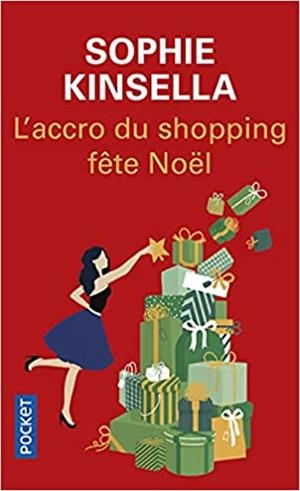 ACCRO DU SHOPPING FETE NOEL, L' | 9782266316293 | KINSELLA, SOPHIE