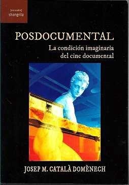 POSDOCUMENTAL | 9788412412840 | CATALÀ DOMÈNECH, JOSEP M.