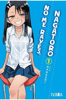 NO ME RAYES, NAGATORO 01 | 9788419010681 | NANASHI