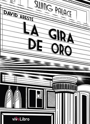 GIRA DE ORO, LA | 9788418840401 | ARESTÉ, DAVID
