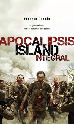APOCALIPSIS ISLAND INTEGRAL | 9788418898266 | GARCIA, VICENTE