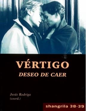 VÉRTIGO. DESEO DE CAER | 9788412412819 | RODRIGO, JESÚS
