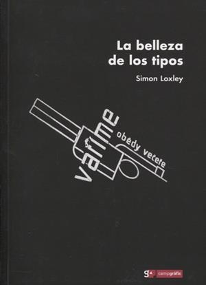 BELLEZA DE LOS TIPOS | 9788496657595 | LOXLEY, SIMON