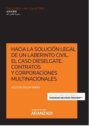 HACIA LA SOLUCION LEGAL DE UN LABERINTO CIVIL. EL CASO DIESELGATE | 9788413912691 | VIGURI PEREA, AGUSTÍN