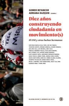 DIEZ AÑOS CONSTRUYENDO CIUDADANÍA EN MOVIMIENTO(S) | 9788418684302 | DESCONOCIDO