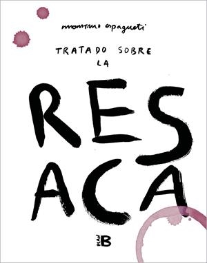 TRATADO SOBRE LA RESACA | 9788418051173 | MONSTRUO ESPAGUETI