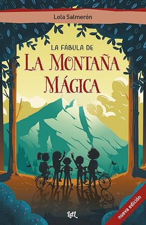 FÁBULA DE LA MONTAÑA MÁGICA, LA | 9788412354553 | SALMERÓ, LOLA