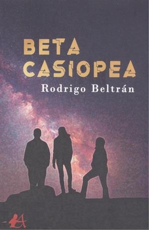 BETA CASIOPEA | 9788418958540 | BELTRÁN, RODRIGO