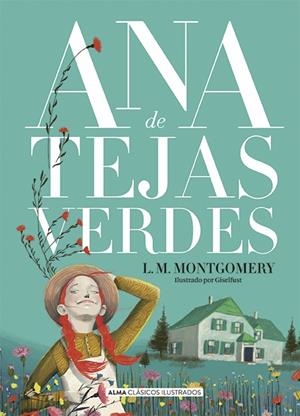 ANA DE TEJAS VERDES | 9788418395628 | MONTGOMERY, L. M.