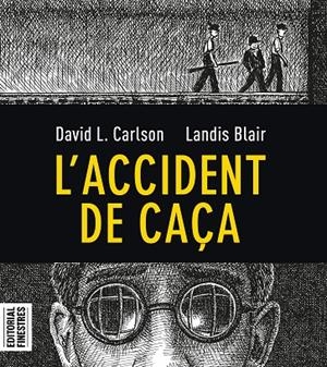 ACCIDENT DE CAÇA, L' | 9788412426113 | CARLSON, DAVID L.