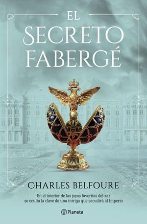 SECRETO FABERGÉ, EL | 9788408249467 | BELFOURE, CHARLES