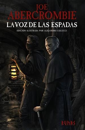 VOZ DE LAS ESPADAS, LA [EDICIÓN ILUSTRADA] | 9788413625782 | ABERCROMBIE, JOE