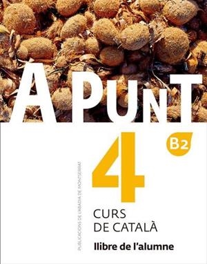 A PUNT. CURS DE CATALÀ. LLIBRE DE L'ALUMNE 04 | 9788498839937 | VILAGRASA GRANDIA, ALBERT