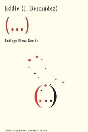 PARENTISIS, PUNTOS, PARENTESIS (...) | 9788412405460 | EDDIE, J. BERMUDEZ