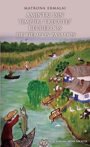 AMINTRI DIN TIMPURI TRECUTE / RECUERDOS DE TIEMPOS PASADOS | 9788418654442 | ERMALAI, MATRONA
