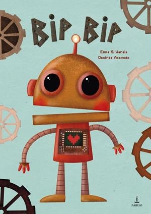 BIP BIP | 9788412330465 | ACEVEDO, DESIRÉE / S. VARELA, EMMA