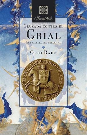 CRUZADA CONTRA EL GRIAL | 9788412395228 | RAHN, OTTO