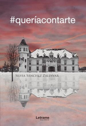 #QUERÍACONTARTE | 9788411141574 | SÁNCHEZ ZALDÍVAR, SILVIA