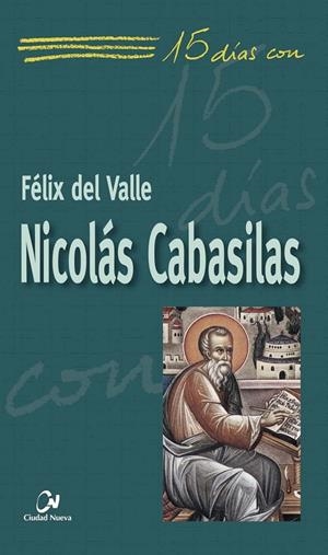 NICOLAS CABASILAS | 9788497154772 | DEL VALLE, FELIX