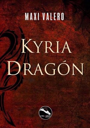 KYRIA DRAGÓN | 9788412420654 | VALERO, MAXI