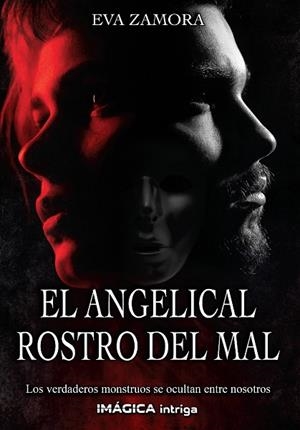 ANGELICAL ROSTRO DEL MAL, EL | 9788412397024 | ZAMORA, EVA