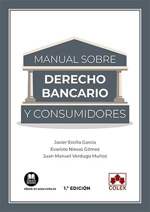 MANUAL DE DERECHO BANCARIO Y CONSUMIDORES | 9788413593357 | ERCILLA GARCIA, JAVIER