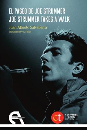 PASEO DE JOE STRUMMER, EL / JOE STRUMMER TAKES A WALK | 9788418119422 | SALVATIERRA, JUAN ALBERTO