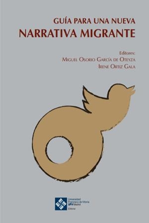 GUÍA PARA UNA NUEVA NARRATIVA MIGRANTE | 9788418746406 | ORTIZ GALA, IRENE