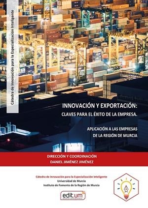 INNOVACIÓN Y EXPORTACIÓN : CLAVES PARA EL ÉXITO DE LA EMPRESA | 9788418936128 | SANZ VALLE, RAQUEL