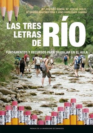 TRES LETRAS DE RÍO, LAS | 9788413403373 | VARIOS AUTORES