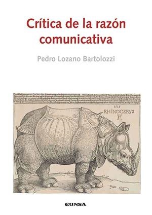 CRÍTICA DE LA RAZÓN COMUNICATIVA | 9788431336813 | LOZANO BARTOLOZZI, PEDRO