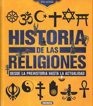 ATLAS ILUSTRADO DE LA HISTORIA DE LAS RELIGIONES | 9788467781717 | MONTORO BAYÓN, JORGE