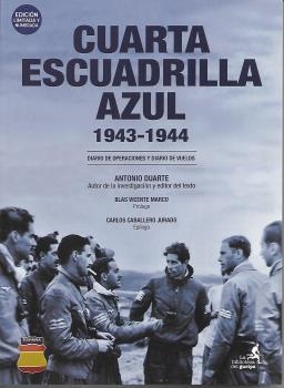 CUARTA ESCUADRILLA AZUL 1943-1944 | 9788409337552 | DUARTE, ANTONIO