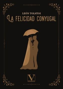 FELICIDAD CONYUGAL, LA | 9788413377117 | TOLSTOI, LEÓN