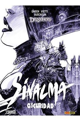 DRAGONERO. SINALMA 03 : OSCURIDAD | 9788411011761 | VIETTI, STEFANO / MOSSA, ANDRES