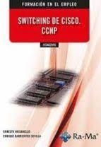 SWITCHING DE CISCO CCNP | 9788418971327 | ARIGANELLO, ERNESTO