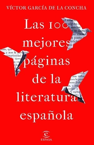 100 MEJORES PÁGINAS DE LA LITERATURA ESPAÑOLA, LA | 9788467059731 | GARCÍA DE LA CONCHA, VÍCTOR