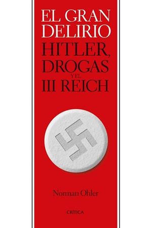 GRAN DELIRIO, EL | 9788491993544 | OHLER, NORMAN