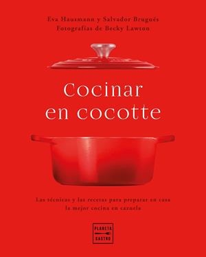 COCINAR EN COCOTTE | 9788408248484 | HAUSMANN, EVA / BRUGUÉS, SALVADOR / LAWTON, BECKY