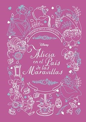 ALICIA EN EL PAÍS DE LAS MARAVILLAS. TESOROS DE LA ANIMACIÓN | 9788418939006
