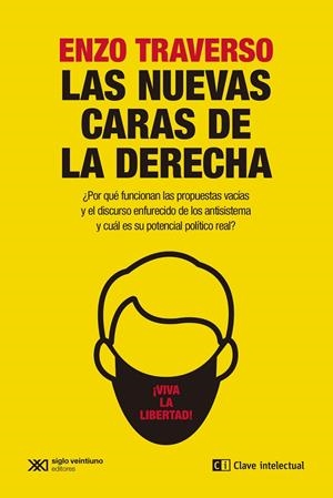 NUEVAS CARAS DE LA DERECHA, LAS | 9788412448849 | TRAVERSO, ENZO
