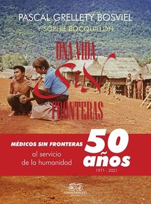 VIDA SIN FRONTERAS, UNA | 9788412455915 | GRELLETY BOSVIEL, PASCAL