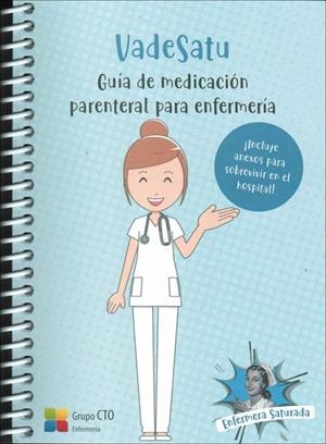 VADESATU - GUÍA DE MEDICACIÓN PARENTERAL PARA ENFERMERÍA | 9788417655433 | CASTIÑEIRA LÓPEZ, HÉCTOR
